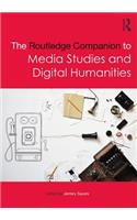 Routledge Companion to Media Studies and Digital Humanities