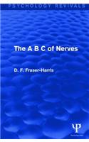 A B C of Nerves (Psychology Revivals)