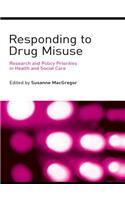 Responding to Drug Misuse