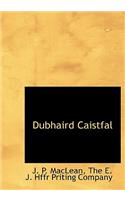 Dubhaird Caistfal