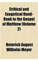Critical and Exegetical Hand-Book to the Gospel of Matthew (Volume 2): (English)