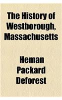 The History of Westborough, Massachusetts