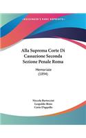 Alla Suprema Corte Di Cassazione Seconda Sezione Penale Roma