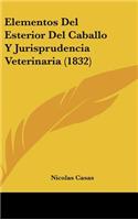 Elementos del Esterior del Caballo y Jurisprudencia Veterinaria (1832)