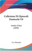 Collezione Di Opuscoli Danteschi V8