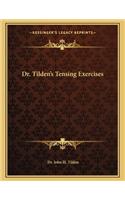 Dr. Tilden's Tensing Exercises