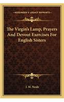 Virgin's Lamp, Prayers and Devout Exercises for English Sisters