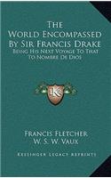 The World Encompassed By Sir Francis Drake