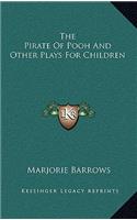 The Pirate of Pooh and Other Plays for Children