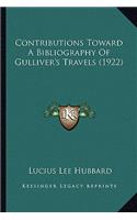 Contributions Toward A Bibliography Of Gulliver's Travels (1922)
