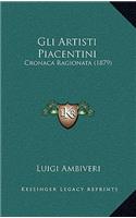 Gli Artisti Piacentini: Cronaca Ragionata (1879)