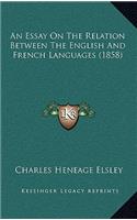 An Essay On The Relation Between The English And French Languages (1858)
