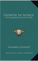Growth In Silence