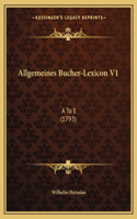 Allgemeines Bucher-Lexicon V1