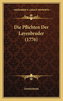 Die Pflichten Der Layenbruder (1776)