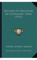 History Of Dentistry In Cleveland, Ohio (1911)