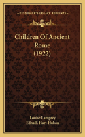 Children Of Ancient Rome (1922)