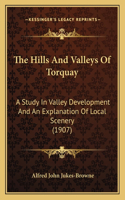 The Hills And Valleys Of Torquay