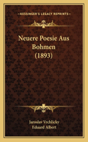 Neuere Poesie Aus Bohmen (1893)