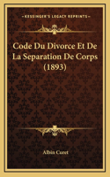 Code Du Divorce Et De La Separation De Corps (1893)