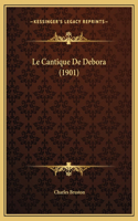 Le Cantique De Debora (1901)