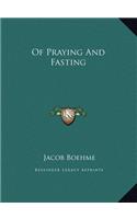 Of Praying and Fasting