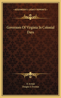Governors Of Virginia In Colonial Days