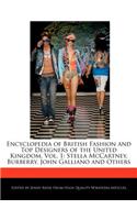 Encyclopedia of British Fashion and Top Designers of the United Kingdom, Vol. 1