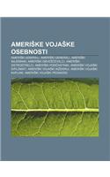 Ameri Ke Voja Ke Osebnosti: Ameri KI Admirali, Ameri KI Generali, Ameri KI Najemniki, Ameri KI Obve Evalci, Ameri KI Ostrostrelci