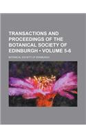 Transactions and Proceedings of the Botanical Society of Edinburgh (Volume 5-6)