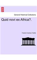 Quid Novi Ex Africa?.