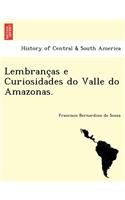 Lembranc as E Curiosidades Do Valle Do Amazonas.