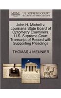 John H. Michell V. Louisiana State Board of Optometry Examiners. U.S. Supreme Court Transcript of Record with Supporting Pleadings