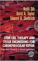 Stem Cell Therapy and Tissue Engineering for Cardiovascular Repair: From Basic Research to Clinical Applications