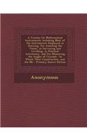 A Treatise on Mathematical Instruments