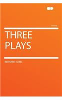 Three Plays