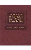 Principles of Thermodynamics - Primary Source Edition