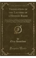 Translation of the Letters of a Hindoo Rajah, Vol. 2 of 2