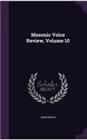 Masonic Voice Review, Volume 10