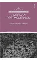 The Routledge Introduction to American Postmodernism