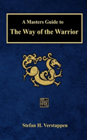 Masters Guide to The Way of the Warrior