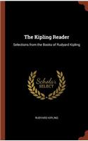 Kipling Reader: Selections from the Books of Rudyard Kipling