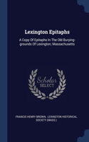 Lexington Epitaphs
