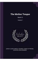 The Mother Tongue