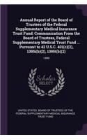 Annual Report of the Board of Trustees of the Federal Supplementary Medical Insurance Trust Fund