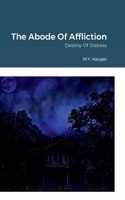 Abode Of Affliction