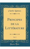 Principes de la LittÃ©rature, Vol. 3 (Classic Reprint)