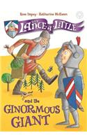 Sir Lance-a-Little and the Ginormous Giant