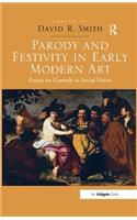 Parody and Festivity in Early Modern Art