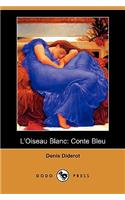 L'Oiseau Blanc: Conte Bleu (Dodo Press)
